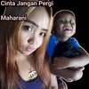 Cinta Jangan Pergi - Maharani&Alzahrani