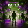 KAFILA - Doctor Mix