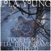 Together In Electric Dreams (Stripped) - Lola Young