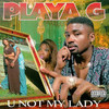 My Life - Playa G