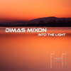 Into the Light - Dimas Mixon