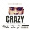 Crazy - Mister Dee J