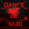 Dance With The Devil (Local Suicide & Radondo Remix) - F.U.R.O.&Local Suicide&Radondo