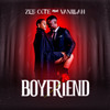 Boyfriend - Zee Cute&Vanillah