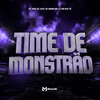 Time de Monstrão - Mc Lopes&Mc Brunin BN&MC TOM BEAT V8&MC THIMI