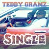 Single - Teddy Gramz