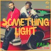 Something Light - Falz&Ycee