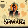 Omwana (feat. Pallaso) - Mayanja&Pallaso