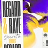 Secrets (HUGEL Remix|Explicit) - Regard&RAYE&Hugel
