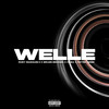 Welle (Explicit) - Bruze Bronzn&Peter Prise&CRZA&Roey Marquis II.