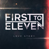 Love Story - First To Eleven