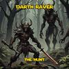 The Hunt - Darth Raver