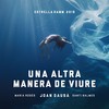 Una altra manera de viure - Estrella Damm 2019 - Joan Dausà&Maria Rodes&Santi Balmes