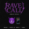 Rave Call (HELLO B!TCH) (Explicit) - BEAUZ&Chris El Greco&CERES