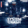 System Crash (Explicit) - Chrono&The Sin Project