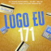 Logo Eu 171 (Explicit) - DJ MURIS MARCONEX&JD Mc&MC 2R&DJ ERIK 011&Mc Renan SG