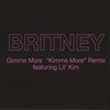 Gimme More (Kimme More Remix) - Britney Spears&Lil' Kim