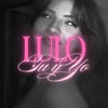 Tu Y Yo - Lulo