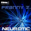 Neurotic (Original Mix) - Franny J.