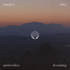 Dreaming - Iamalex&Felty&juniorodeo