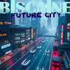 Future City - Biscaine