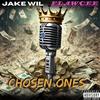 Chosen Ones (feat. Flawcee) (Explicit) - Jake Wil&Flawcee