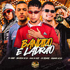 Bandido e Ladrão - Duck no Beat&Bruninho da Zn&Mc Patinhas&Anderson Da ZN&MC Danny
