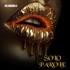 SOLO PAROLE - Kimbü