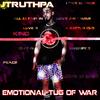 Emotional Tug Of War - JTruthPA