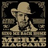 Okie From Muskogee (Live) - John Anderson&Toby Keith&Buddy Miller&Tanya Tucker&Jake Owen&Chris Janson&Lucinda Williams&Ben Haggard&Aaron Lewis&Lynyrd Skynyrd&Hank Williams Jr.&Bobby Bare&Dierks Bentley&Ronnie Dunn&Jamey Johnson&The Avett Brothers&Miranda Lambert&Sheryl Crow&Willie Nelson&Kenny Chesney&Kacey Musgraves&Keith Richards&Alabama&Connie Smith&Billy F Gibbons&Loretta Lynn&Warren Haynes&Rodney Crowell&Theresa Haggard