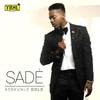 Sade - Adekunle Gold