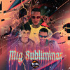 Mtg Subliminar (Explicit) - Dj lu4n&2l No Beat&BM Hits Produtora