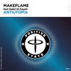 Antiutopia - MakeFlame&Nabil El-Sayeh