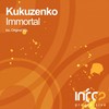 Immortal (Radio Mix) - Kukuzenko