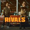 RIVALS (feat. RAZI) - Raaj&Razi