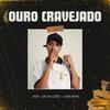 Ouro Cravejado - Carlin Mc&DK da Leste&Von