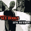 It's Nuthin' (A Cappella|Explicit) - Sly Boogy