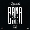 Bana (Explicit) - Niniola