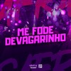 ME FODE DEVAGARINHO (Explicit) - Mc Bonner&DJ TwoDark&CACAU CHUU