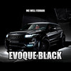 Evoque Black (Explicit) - MC Well Ferrari&DJ Lano SP