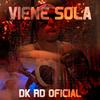 Viene Sola - DK RD official