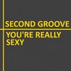 Make Sure You Love It - Second Groove