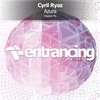 Azura (Original Mix) - Cyril Ryaz