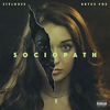 Sociopath (Explicit) - StéLouse&Bryce Fox