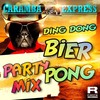 Ding Dong Bier Pong (Party Mix) - Caramba Express