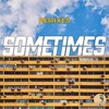 Sometimes (Oliver Nelson Remix|Explicit) - NEIKED&Kes Kross&Jackson Penn