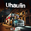 Uhaulin (Explicit) - DJ Paul