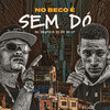No Beco É Sem Dó (Explicit) - Dj 2D do Cf&MC D-Jotta