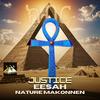 Justice - Eesah&Nature Makonnen
