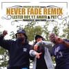 Never Fade (Remix) - Wreckin Da Scene&Lester Roy&Y.T. Amaya&PKT